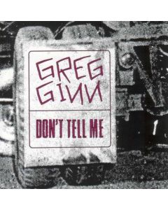 Greg Ginn • Don't tell me CD