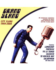 Grand Slang • City Slang 1990-2000 CD