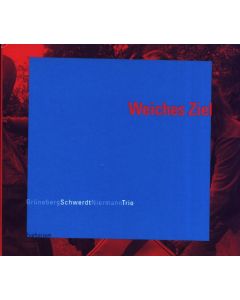 Grüneberg, Schwerdt, Niermann Trio • Weiches Ziel CD