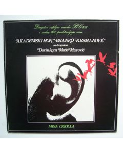 Ariel Ramirez (1921-2010) • Misa Criolla LP • Branko Krsmanovic Chorus