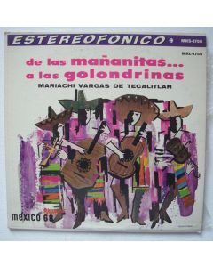 Mariachi Vargas de Tecalitlan • Da las Mananitas... a las Golondrinas LP