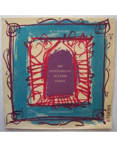 Wolfgang Amadeus Mozart (1756-1791) • Die Entführung aus dem Serail LP