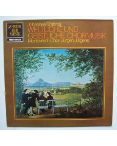 Johannes Brahms (1833-1897) • Weltliche und Geistliche Chormusik LP