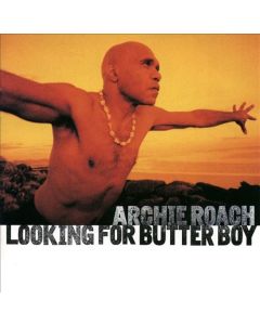 Archie Roach • Looking for Butter Boy CD
