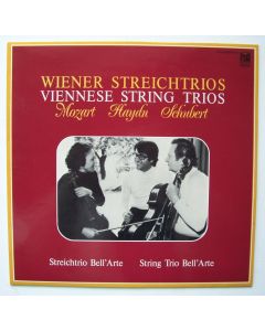 Streichtrio Bell' Arte • Wiener Streichtrios - Viennese String Trios LP