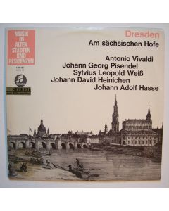 Dresden • Am sächsischen Hofe LP