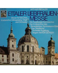 Arthur Piechler (1896-1974) • Ettaler Liebfrauenmesse LP