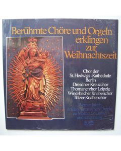 Berühmte Chöre und Orgeln erklingen zur Weihnachtszeit LP