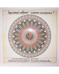 Kantorei Velbert, Gisbert Schneider • Johann Sebastian Bach & Max Reger LP