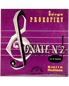 Emile Guillels: Sergei Prokofiev (1891-1953) • Sonate No. 2 7"