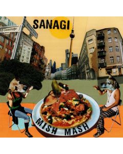 Sanagi • Mish Mash CD