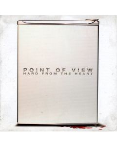 Point of View • Hard from the Heart CD