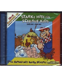 Starke Hits für schlaue Kids • Zähl genau mit Bauer Schlau! CD