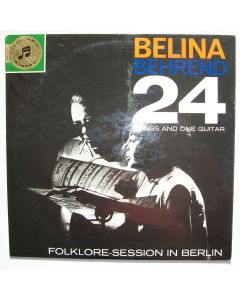 Belina Behrend • 24 Songs and one Guitar - Folklore-Session in Berlin LP