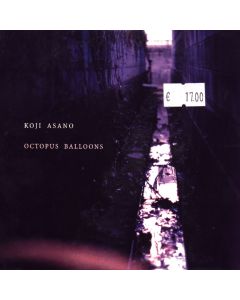 Koji Asano • Octopus Balloons CD