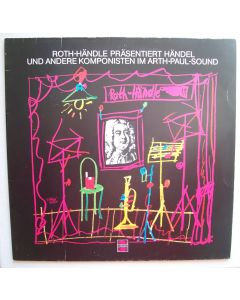 Arth-Paul-Orchester • Händel und andere Komponisten im Arth-Paul-Sound LP