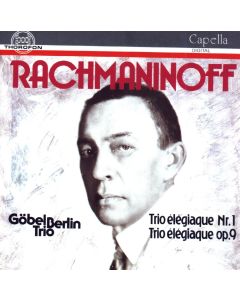 Sergej Rachmaninov (1873-1943) • Trios CD • Göbel-Trio Berlin