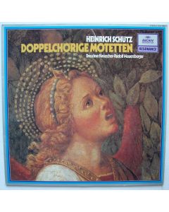Heinrich Schütz (1585-1672) • Doppelchörige Motetten LP