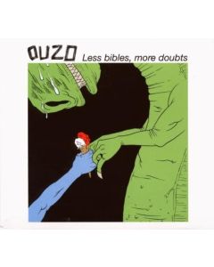 Ouzo - Less Bibles, more Doubts CD