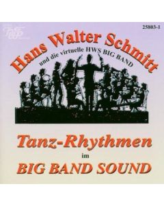 Hans-Walter Schmitt - Tanz-Rhythmen im Big Band Sound CD