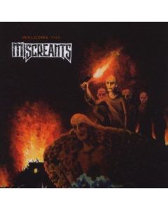 Miscreants - Welcome the Miscreants CD