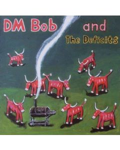 DM Bob & the Deficits - They called us Country CD