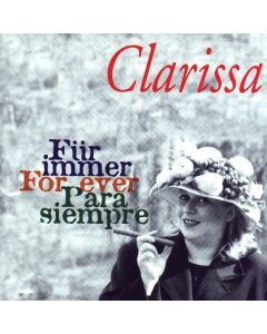 Clarissa • Für immer / For ever / Para siempre CD