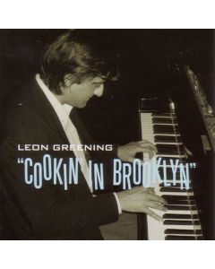 Leon Greening - Cookin' in Brooklyn CD