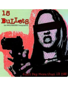 15 Bullets - The Wolverine Compilation CD