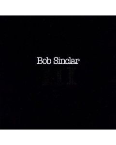 Bob Sinclar • III CD