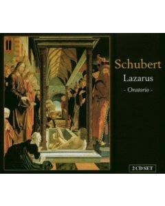 Franz Schubert (1797-1828) • Lazarus 2 CDs