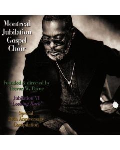 Montreal Jubilation Gospel Choir - Special 20th Anniversary Compilation 2 CDs