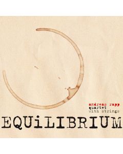 Andreas Rapp Quartet with Strings • Equilibrium CD