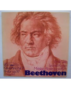 Ludwig van Beethoven (1770-1827) • Klaviertrio Nr. 7 B-Dur op. 97 LP • Emil Gilels, Leonid Kogan, Mstislaw Rostropowitsch