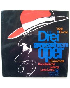 Kurt Weill (1900-1950) / Bertolt Brecht (1898-1956) • Die Dreigroschenoper LP • Lotte Lenja, Wolfgang Neuss