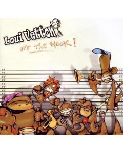 Loui Vetton • Off the Hook CD