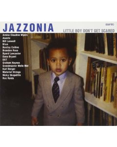 Jazzonia - Little Boy Don't Get Scared CD