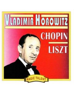 Vladimir Horowitz - Chopin, Liszt CD