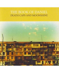 The Book of Daniel - Death Caps and Moonshine CD