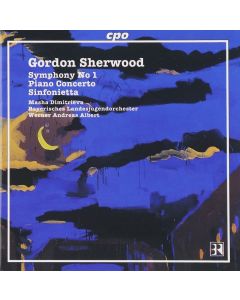 Gordon Sherwood (1929-2013) • Symphony No. 1 CD