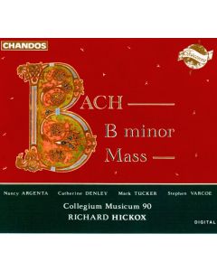 Johann Sebastian Bach (1685-1750) • Mass in B minor 2 CDs • Richard Hickox
