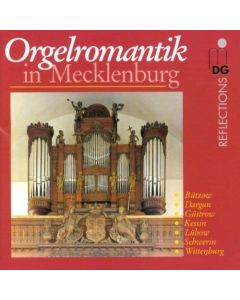 Orgelromantik in Mecklenburg CD