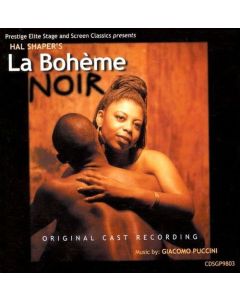 Giacomo Puccini (1858-1924) • La Boheme Noir (Original Cast Recording) 2 CDs
