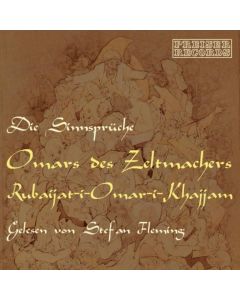 Die Sinnsprüche Omars des Zeltmachers CD