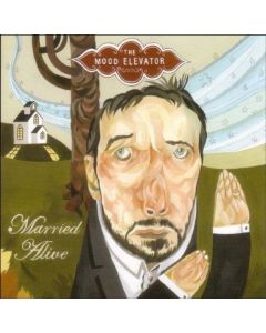 The Mood Elevator - Married Alive CD