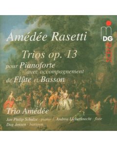 Amédée Rasetti (1759-1799) • Trios op. 13 CD