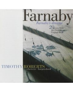 Timothy Roberts: Giles Farnaby (1563-1640) - Farnaby's Dreame CD