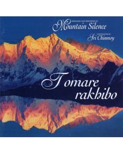 Sri Chinmoy • Tomare rakhibo CD