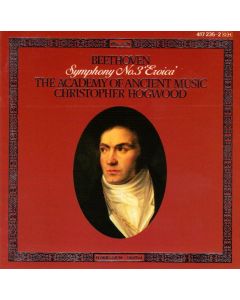 Beethoven (1770-1827) - Symphony No. 3 'Eroica' CD - Christopher Hogwood