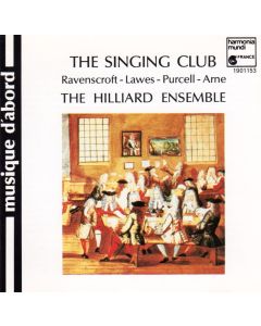 The Hilliard Ensemble - The Singing Club CD